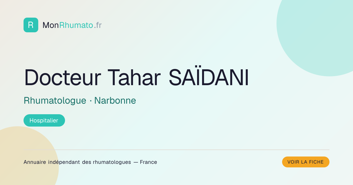 Dr Tahar SAÏDANI — Rhumatologue Narbonne | MonRhumato.fr